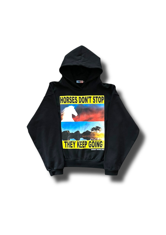 "Horses Don't Stop" Hoodie